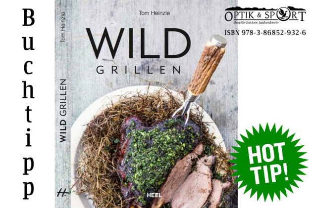 Tom Heinzle, cookbook Wild Grilling